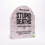 Stupid Deaths