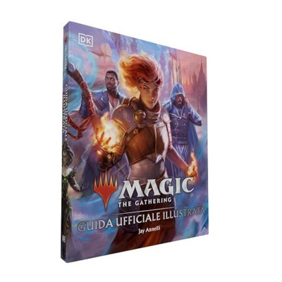 Magic: The Gathering - Guida Ufficiale Illustrata