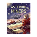 Asteroid Miners