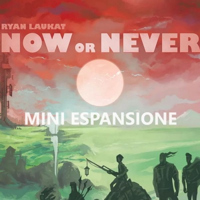 Now or Never - Bundle Base + Mini Espansione