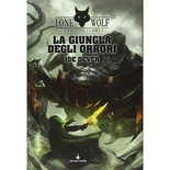 Lupo Solitario Vol. 8 - La Giungla degli Orrori Librogame