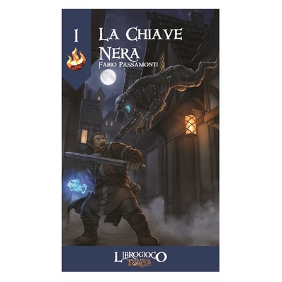 L'Ultima Torcia: La Chiave Nera Librogame