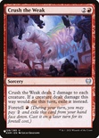 Crush the Weak