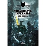 Lupo Solitario Vol. 2 - Traversata Infernale Librogame
