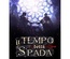 Il Tempo della Spada