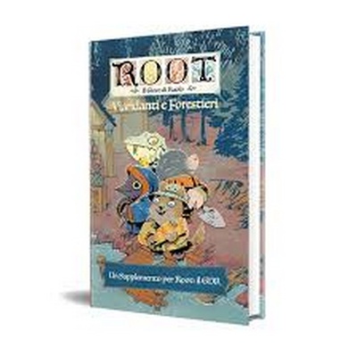 Root - Il Gioco di Ruolo: Viandantii e Forestieri