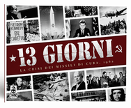 13 Giorni - La Crisi dei Missili di Cuba, 1962