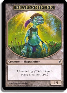 [Shapeshifter Token]