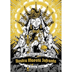 Nostra Maestà Infranta