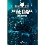Lupo Solitario Vol. 25 - Sulle Tracce del Lupo Librogame