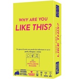 Why Are You Like This?