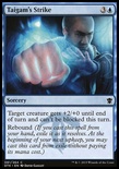 Taigam's Strike