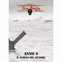Sine Requie Anno XIII: Anno Zero Il Giorno del Giudizio