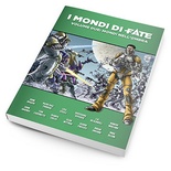 Fate: I Mondi di Fate  2 - Mondi nell'Ombra (Libro + PDF)