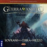 La Guerra dell'Anello: Sovrani della Terra di Mezzo