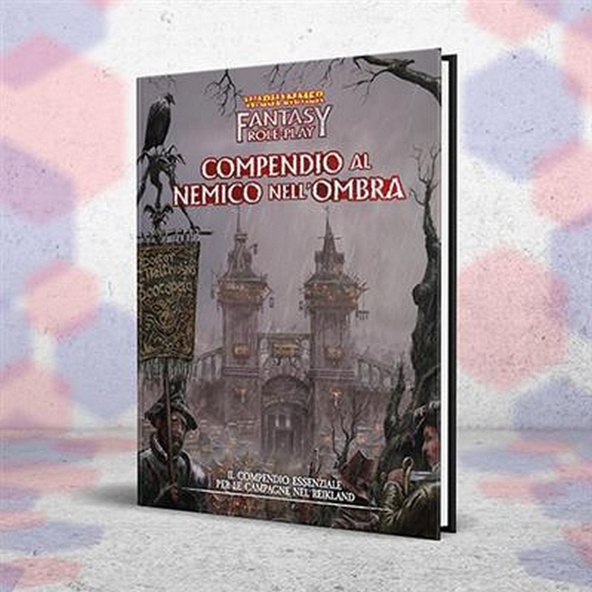 Warhammer Fantasy Roleplay 4Ed: Compendio al Nemico nell'Ombra immagine 1