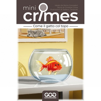 Mini Crimes - Come il Gatto col Topo