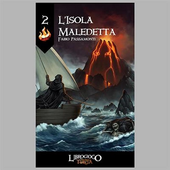 L'Ultima Torcia: L'Isola Maledetta Librogame immagine 1